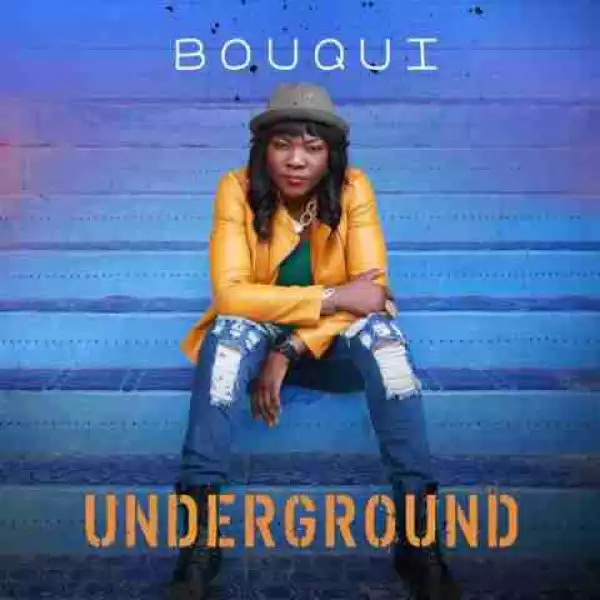 Bouqui - Underground
